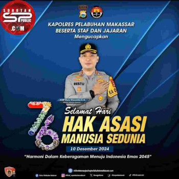 Kapolres Pelabuhan Makassar Mengucapkan Selamat Hari Hak Asasi Manusia Sedunia KE-76