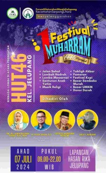 Peringati HUT Ke 46 Kel.Jelupang-

Gelar Festival Sambut 1 Muharam 1446H